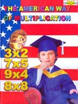 The American way of multiplication.  .     