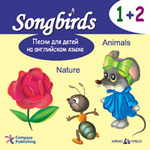     . Nature + Animals.  Songbirds. CD